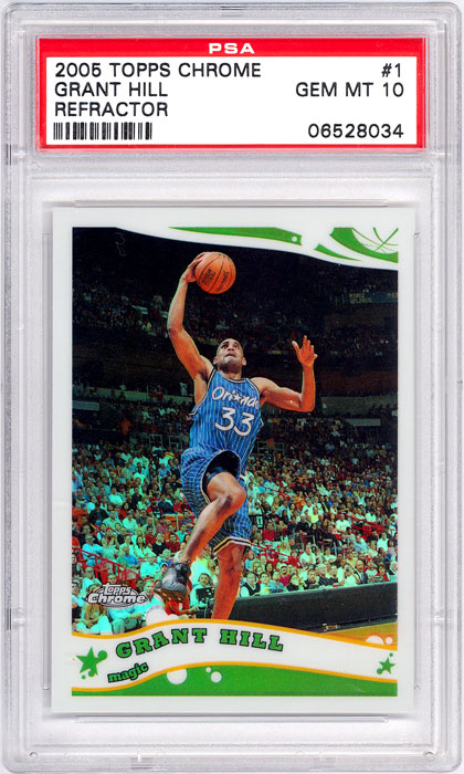 2005-06 Topps Chrome Grant Hill Refractor #1 PSA 10
